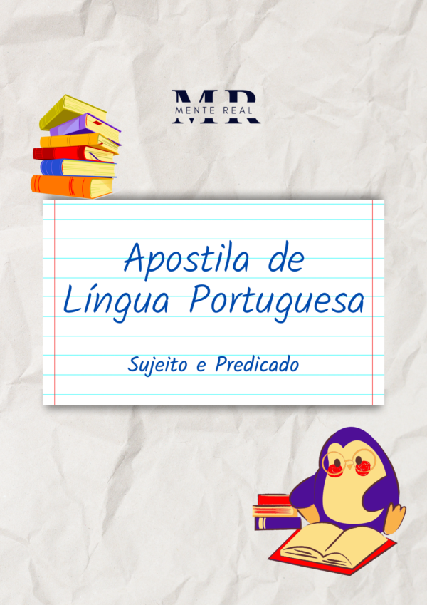 Apostila de Língua Portuguesa - sujeito e predicado