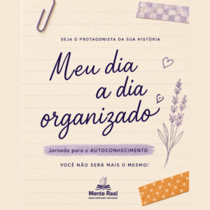 Jornada para o AUTOCONHECIMENTO - Meu dia a dia organizado